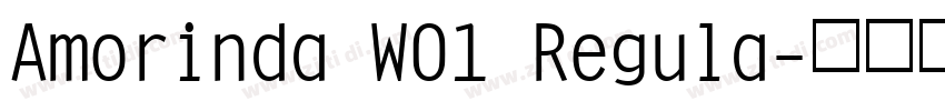 Amorinda W01 Regula字体转换